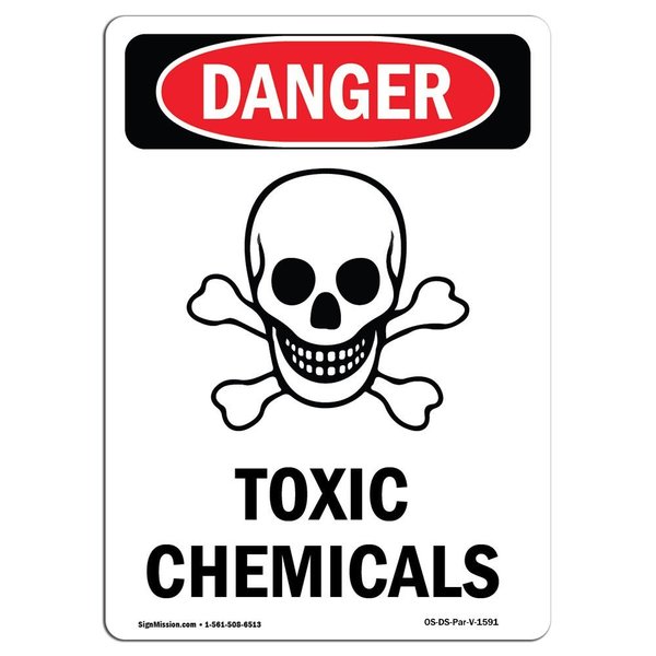 Signmission Safety Sign, OSHA Danger, 14" Height, Aluminum, Toxic Chemicals, Portrait OS-DS-A-1014-V-1591